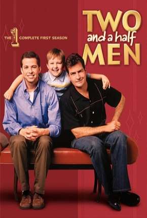 Baixar Dois Homens e Meio - Two and a Half Men 1ª Temporada