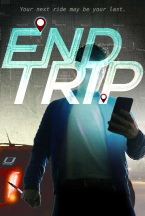 End Trip - Legendado Torrent