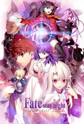 Baixar Fate Stay Night - Heavens Feel - I. Presage Flower