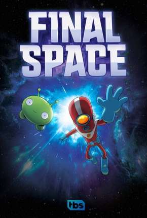 Final Space - 1ª Temporada - Completa - Legendado Torrent