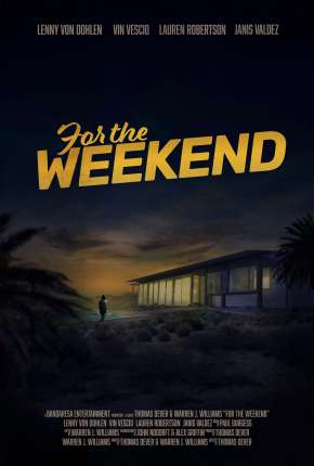 For the Weekend - Legendado Torrent