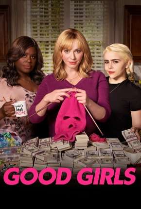 Good Girls - 2ª Temporada Completa Torrent