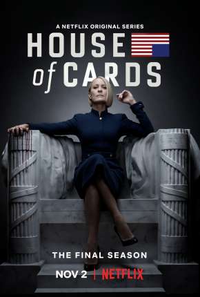 Baixar House of Cards - 6ª Temporada Completa