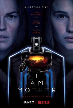 Baixar I Am Mother - Netflix