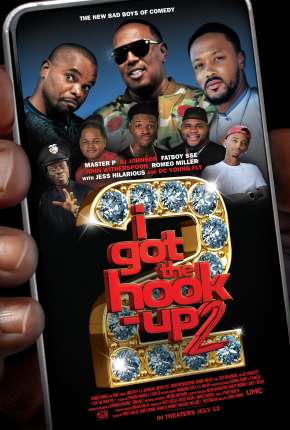 I Got the Hook Up 2 - Legendado Torrent