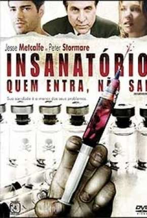 Insanatório - Quem Entra, Não Sai Torrent