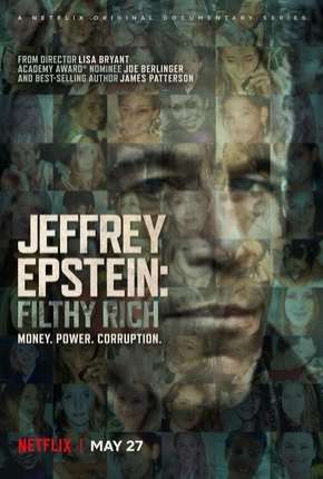 Baixar Jeffrey Epstein - Poder e Perversão