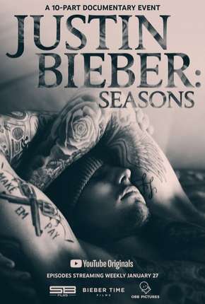 Baixar Justin Bieber - Seasons Completa - Legendada