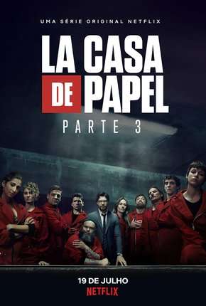 Baixar La Casa de Papel - 3ª Temporada