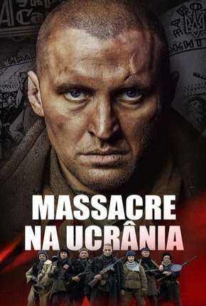 Baixar Massacre na Ucrânia - Chervonyi