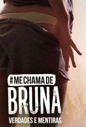 Me Chama de Bruna - 3ª temporada Completa Torrent