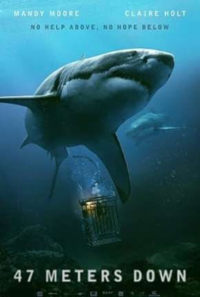 Medo Profundo - 47 Meters Down Torrent