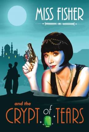 Baixar Miss Fisher and the Crypt of Tears - Legendado