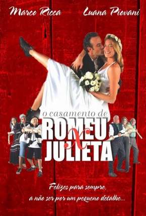 Baixar O Casamento de Romeu e Julieta