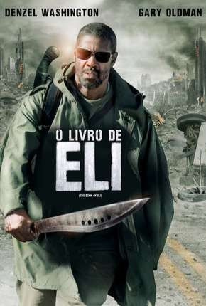 O Livro de Eli - The Book of Eli Torrent