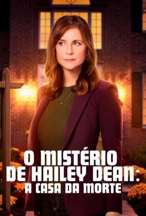 O Mistério de Hailey Dean - A Casa da Morte Torrent