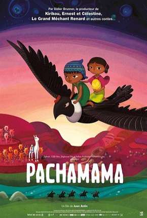 Pachamama - Uma Aventura nos Andes - Netflix Torrent