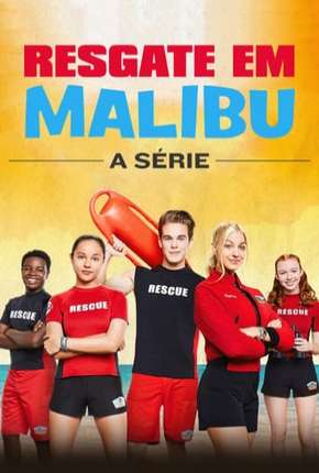 Baixar Resgate em Malibu - A Série - 1ª Temporada - Completa