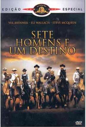 Baixar Sete Homens e Um Destino (Clássico 1960)