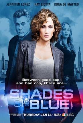 Shades of Blue - 1ª Temporada Completa Torrent