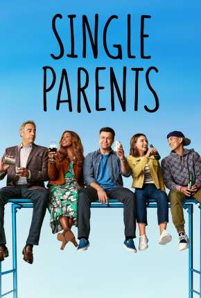 Baixar Single Parents - 2ª Temporada Legendada