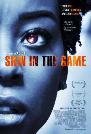 Skin in the Game - Legendado Torrent