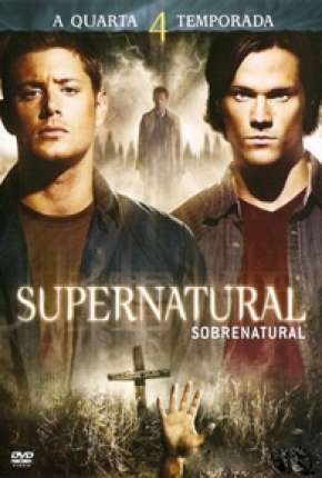 Baixar Sobrenatural - Supernatural 4ª Temporada