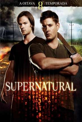 Baixar Sobrenatural - Supernatural 8ª Temporada