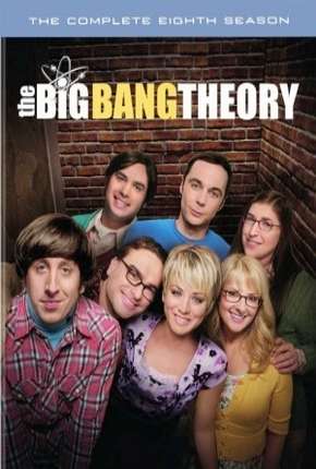 The Big Bang Theory (Big Bang - A Teoria) 8ª Temporada Torrent