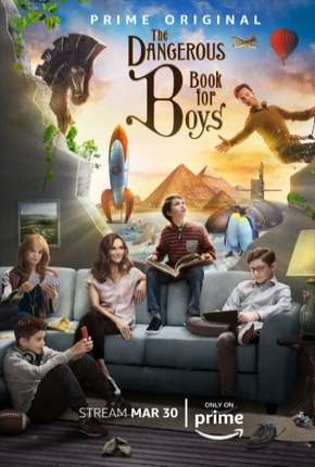 Baixar The Dangerous Book For Boys - 1ª Temporada Legendada