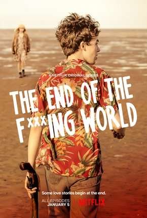 The End of the F***ing World - 1ª Temporada Completa Torrent