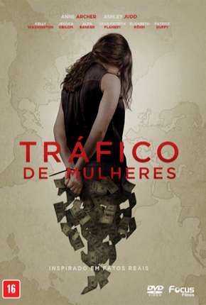 Tráfico de Mulheres - Trafficked Torrent