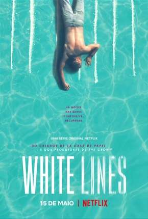 Baixar White Lines - 1ª Temporada Completa Legendada