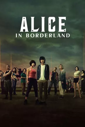 Alice in Borderland - 2ª Temporada Completa Torrent