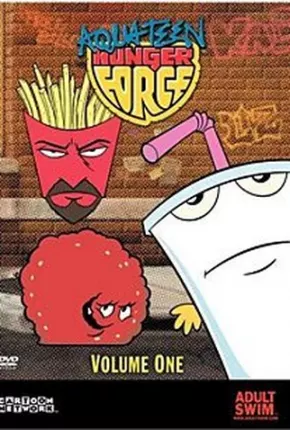 Baixar Aqua Teen - O Esquadrão Força Total 1ª Até 3ª Temporada