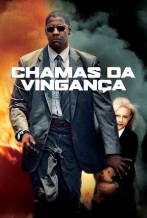 Baixar Chamas da Vingança - Man on Fire