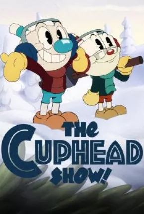 Cuphead - A Série - 3ª Temporada Torrent