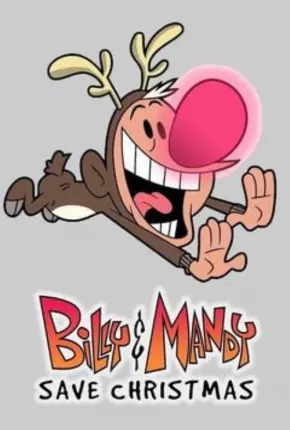 Baixar Especial Billy e Mandy Salvam o Natal