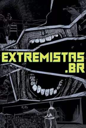 Baixar extremistas.br