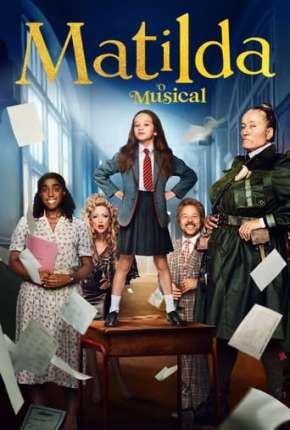 Matilda - O Musical - Legendado Torrent