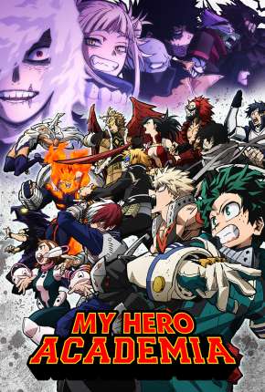 Baixar My Hero Academia - Boku no Hero Academia - 6ª Temporada - Legendado