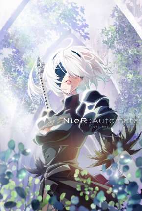 NieR - Automata Ver 1.1a - 1ª Temporada - Legendado Torrent