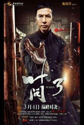 Baixar O Grande Mestre 3 - Yip Man 3