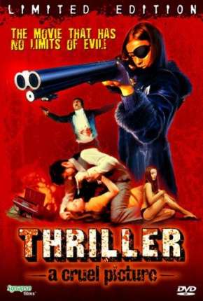 Baixar Thriller - Um Filme Cruel - Eles a chamam de a Caolha Legendado