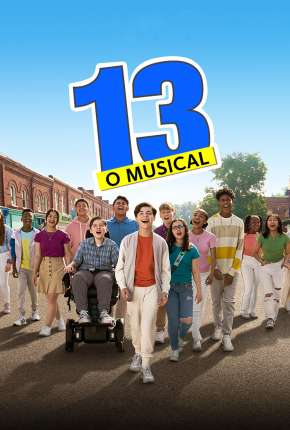 Baixar 13 - O Musical