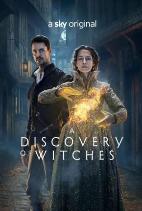 Baixar A Descoberta das Bruxas - A Discovery of Witches 3ª Temporada Completa Legendada