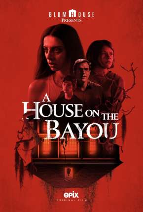 Baixar A House on the Bayou - Legendado