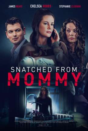 A Mothers Fury - Snatched from Mommy Legendado Torrent