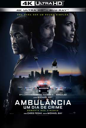 Ambulância - Um Dia de Crime 4K Torrent