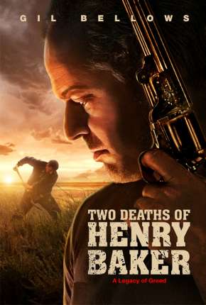 As Duas Mortes de Henry Baker - Two Deaths of Henry Baker Torrent